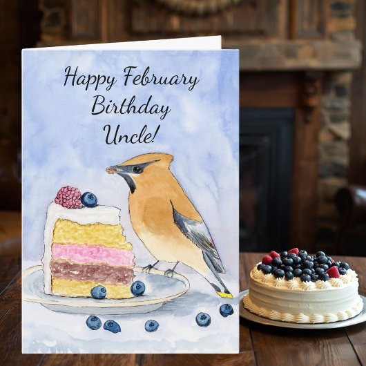 Carte Uncle Happy February Birthday Cedar Waxwing Cake
