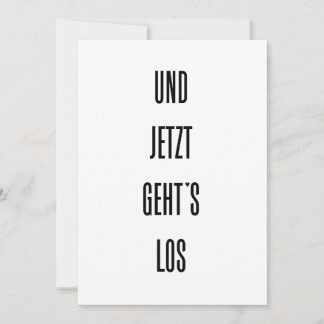 Carte Und jetzt geht's los - card