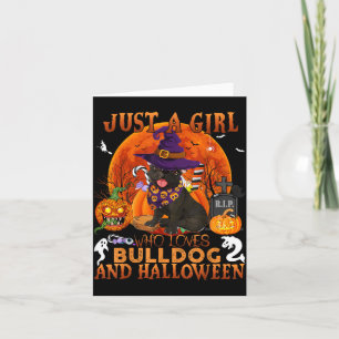 Carte Une fille qui aime Bulldog et Halloween Drôle de c