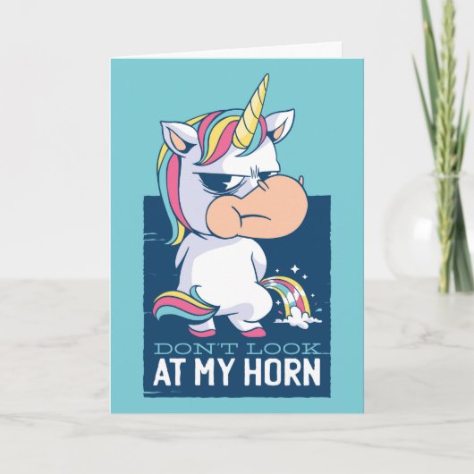 Carte Unicorne drôle Ne regarde pas ma corne (Devant)