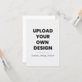 Carte Upload Your Own Design Here | Custom (Devant/Arrière en situation)