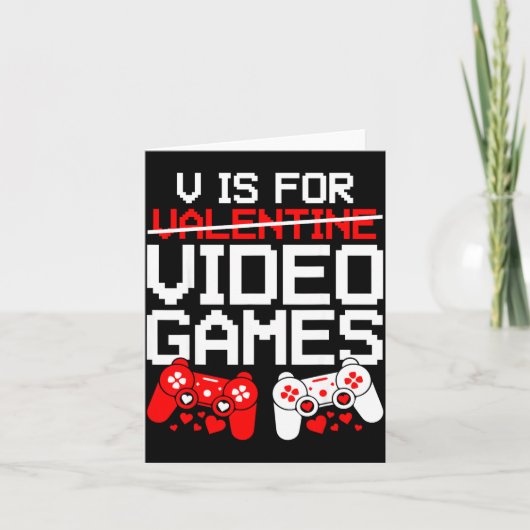 Carte V Is For Video Games Funny Valentines Gamer Love (Devant)