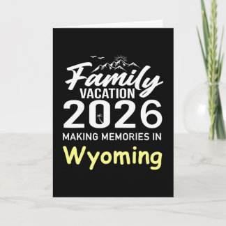 Carte Vacances en famille 2026 Création de souvenirs Wyo