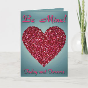Carte Valentine Be Mine Aujourd'hui et pour toujours