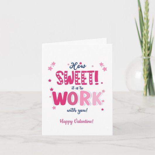 Carte Valentine Card – “How Sweet It Is Working With (Devant)