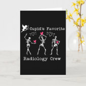 Carte Valentine Cupid's Favorite Radiology Crew Skeleton (Fleur jaune)