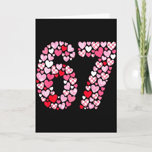 Carte Valentine’s Day 67 Hearts Romantic Funny Six Seven (Devant)