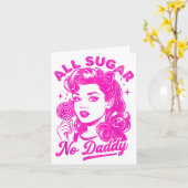 Carte Valentine's Day All Sugar No Daddy Single Life Fun (Fleur jaune)