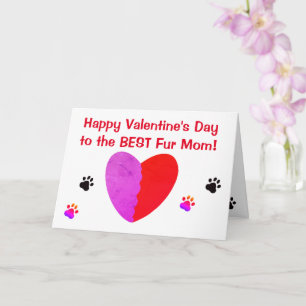 Carte Valentine's Day for Fur Mom Greeting Card