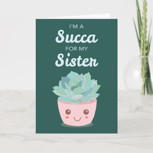 Carte Valentines Day Ma soeur avec Kawaii Succulent (Devant)