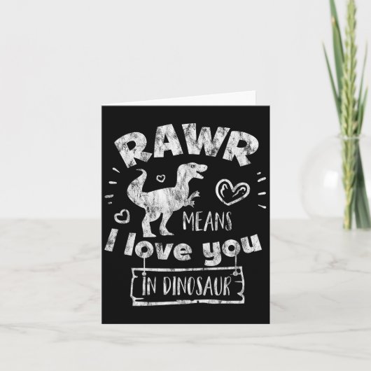 Carte Valentine's Day T-rex Rawr Means I Love You In Din (Devant)