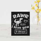 Carte Valentine's Day T-rex Rawr Means I Love You In Din (Fleur jaune)