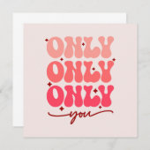 Carte Valentine's Only You (Devant / Derrière)