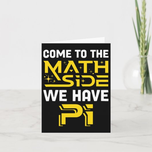 Carte Venez Au Côté Math Nous Avons Pi Mathématiques Sci (Devant)