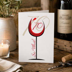 Carte Verre à vin rouge drôle positif 70e anniversaire