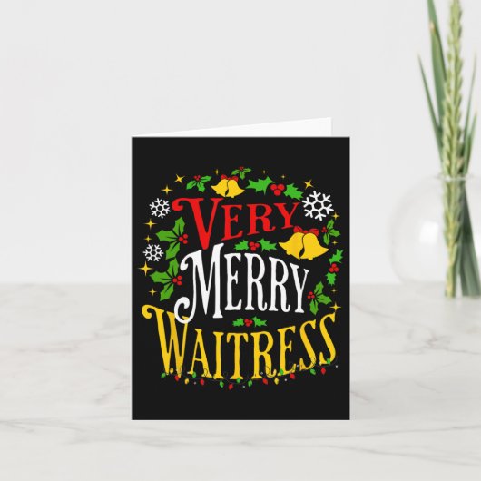 Carte Verry Merry Witress Christmas Holiday Server Paja (Devant)