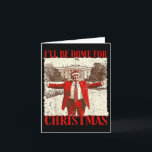 Carte Vêtements politiques nouveauté Drôle Trump 2024 Je<br><div class="desc">Vêtements politiques nouveauté Drôle Trump 2024 Je serai à la maison pour Noël Maison Blanche</div>