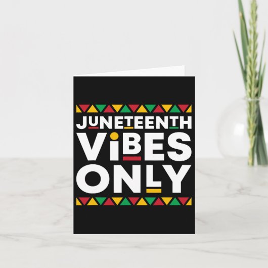 Carte Vibrations de Juneteenth uniquement Histoire afro- (Devant)