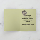 Carte Vieille 65e anniversaire Humour & mignon animal Ot (Intérieur)