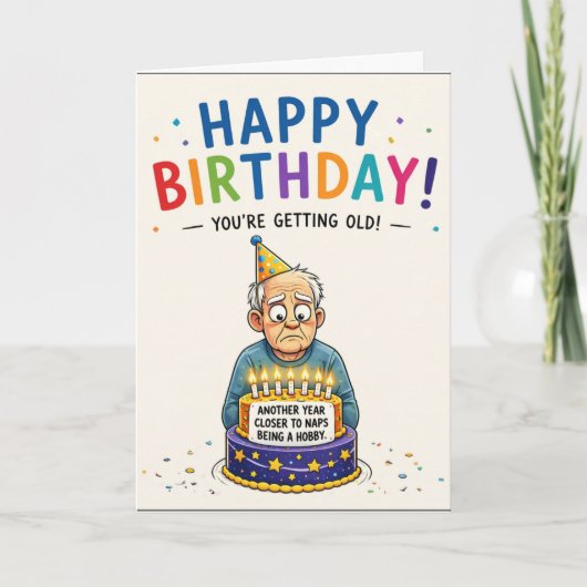 Carte Vieillir Anniversaire Une Année de Plus Proche des (Devant)