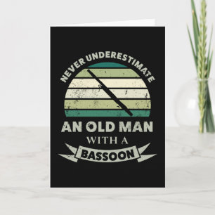 Carte Vieux homme avec un Basson Drôle papa cadeau