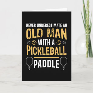 Carte Vieux homme avec un cadeau Pickleball Paddle