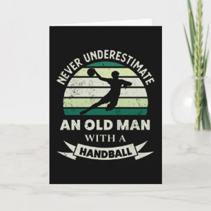 Carte Vieux homme avec un handball amusant cadeaux de sp