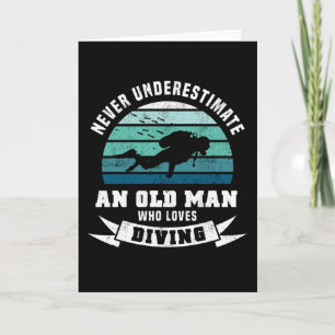 Carte Vieux Homme qui aime plonger - Diver Cadeau