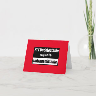 Carte VIH non détectable égale VIH non transmettable