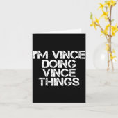 Carte Vince Doing Vince Things Funny Birthday Name Gift (Fleur jaune)