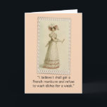 Carte Vintage Ackerman Woman Funny Birthday Card<br><div class="desc">Vintage 1800's Ackerman fashion lady,  a woman can celebrate her birthday any she likes ! Original concept by Angela Castillo.</div>