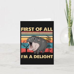 Carte Vintage First Of All I'm A Delight Moo Deng Ba 
