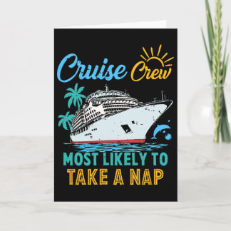 Carte Vintage Funny Family Cruise Crew Most Likely To Ta