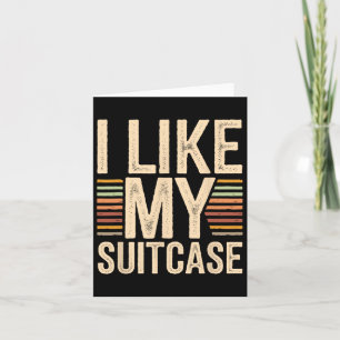 Carte Vintage Funny J'Aime Ma Valise Trump Mème 2