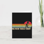 Carte Vintage No New Tools Today  (Devant)