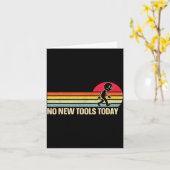 Carte Vintage No New Tools Today  (Fleur jaune)