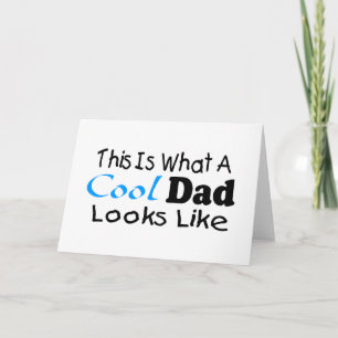 Carte Voici À Quoi Ressemble Un Père Cool (2)