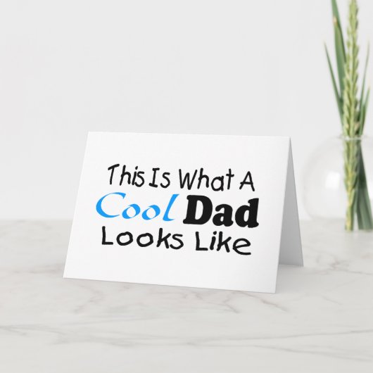 Carte Voici À Quoi Ressemble Un Père Cool (2) (Devant)