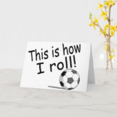 Carte Voici Comment Je Roule (Football) (Fleur jaune)