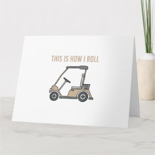 Carte Voici comment je roule Golf Panier Funny Golfers