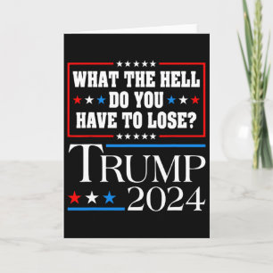 Carte Votez pour Donald Trump. Qu'est-ce que vous avez à