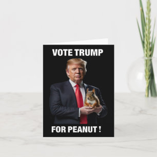 Carte Votez Trump Pour L'Arachide L'Écureuil 3