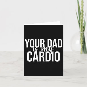 Carte Votre Père Est Mon Cardio Super Gym Entraînements