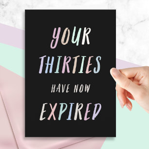 Carte Votre trentaine a expiré - Funny 40e Anniversaire