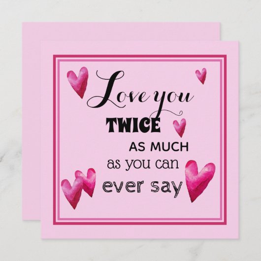 Carte Vous Aimez Deux Fois Plus - Coeurs (Devant / Derrière)