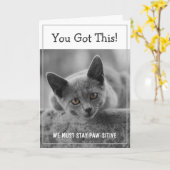 Carte Vous Avez Ça ! Nous Devons Rester Paw-Stive (Fleur jaune)