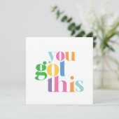 Carte Vous avez ce encouragement coloré Inspirant (Debout devant)