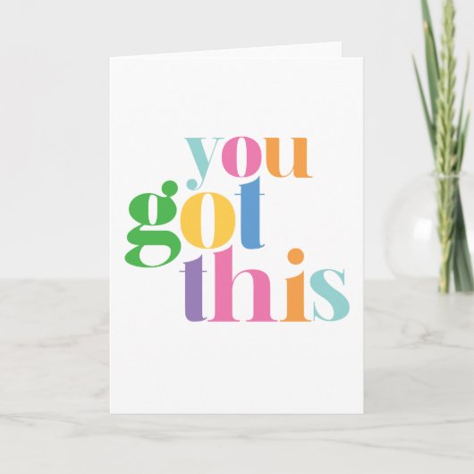 Carte Vous avez cet encouragement coloré inspirant (Devant)