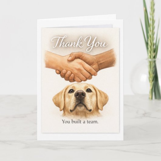 Carte Vous avez construit une équipe – Chien guide Labra (Devant)