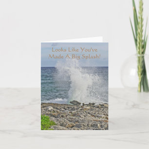 CARTE "VOUS AVEZ FAIT UN GRAND SPLASH/FÉLICITATIONS/GRAN